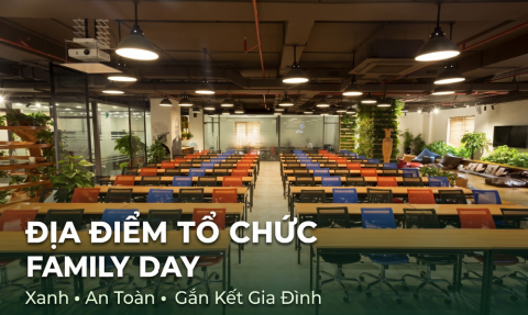 Không gian nào phù hợp để chọn làm địa điểm tổ chức Family Day?