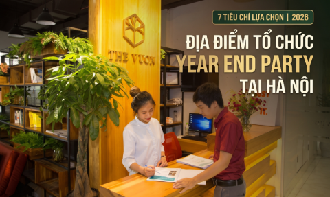 Địa điểm tổ chức Year End Party tại Hà Nội: 7 tiêu chí 2026