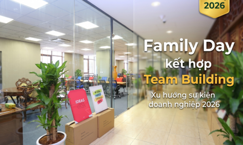 Tổ chức Family Day kết hợp team building - Xu hướng sự kiện doanh nghiệp 2026 