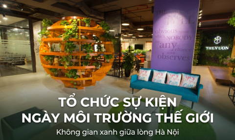 Tổ chức sự kiện ngày môi trường thế giới tại không gian xanh giữa lòng Hà Nội 