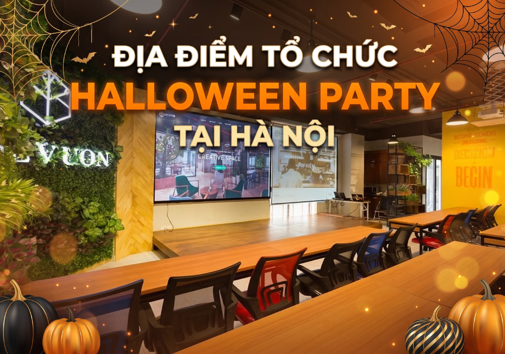 Địa điểm tổ chức Halloween Party tại Hà Nội: Gợi ý không gian phù hợp 