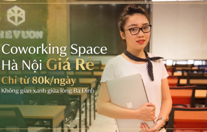 Khám phá coworking space Hà Nội giá rẻ: Không gian xanh cực chất tại The Vuon 