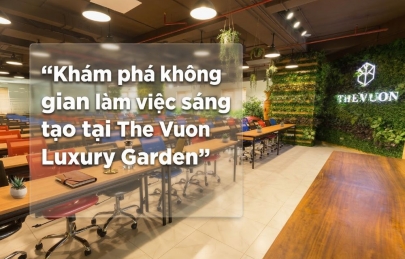 Khám phá không gian làm việc sáng tạo tại The Vuon Luxury Garden 