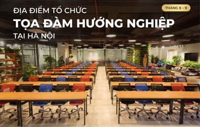 Địa điểm tổ chức tọa đàm hướng nghiệp tại Hà Nội - The Vuon đồng hành cùng sự kiện tháng 8, 9
