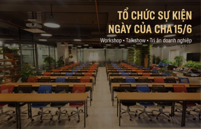 Tổ chức sự kiện ngày của Cha 15/6 tại The Vuon Hà Nội 