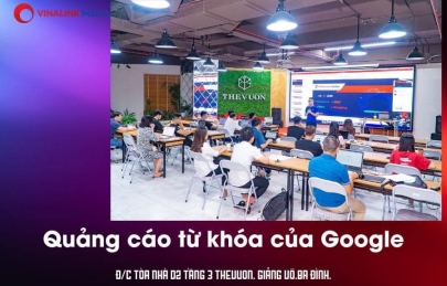 Khóa học Google Adwords tại The Vuon: Chương trình đào tạo thực chiến từ Vinalink