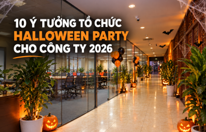 10 ý tưởng tổ chức Halloween Party cho công ty 2026