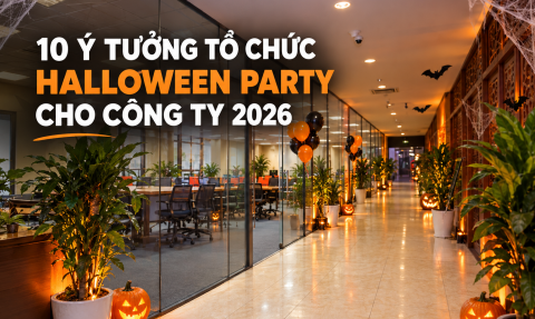 10 ý tưởng tổ chức Halloween Party cho công ty 2026