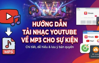 Hướng Dẫn Chi Tiết Cách Tải Nhạc YouTube Về Để Làm Sự Kiện 