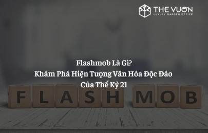 Flashmob Là Gì? Khám Phá Hiện Tượng Văn Hóa Độc Đáo Của Thế Kỷ 21