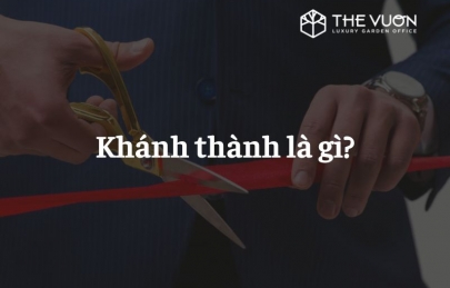 Khánh Thành Là Gì? Tìm Hiểu Ý Nghĩa và Quy Trình Tổ Chức Lễ Khánh Thành
