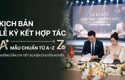 Kịch bản lễ ký kết hợp tác: Mẫu chuẩn từ A–Z cho sự kiện chuyên nghiệp
