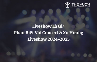 Liveshow Là Gì? Phân Biệt Với Concert & Xu Hướng Liveshow 2024–2025