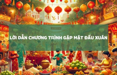 10 lời dẫn chương trình gặp mặt đầu xuân Tết Ất Tỵ 2025