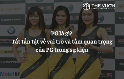 PG là gì? Tất tần tật về vai trò và tầm quan trọng của PG trong sự kiện