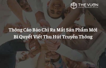 Thông Cáo Báo Chí Ra Mắt Sản Phẩm Mới: Bí Quyết Viết Thu Hút Truyền Thông