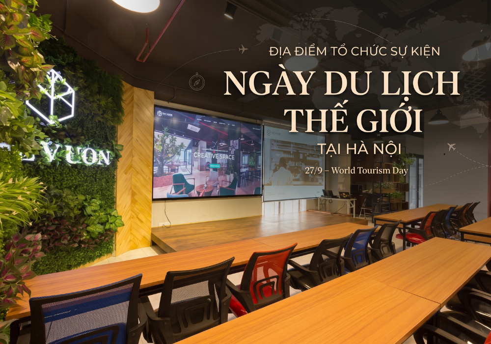 The Vuon - Địa điểm tổ chức sự kiện Ngày Du lịch Thế giới tại Hà Nội chuyên nghiệp và khác biệt 
