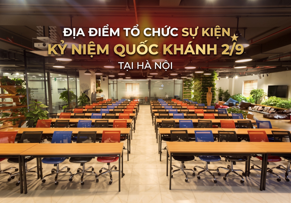 Khám phá địa điểm tổ chức sự kiện kỷ niệm Quốc khánh 2/9 tại Hà Nội