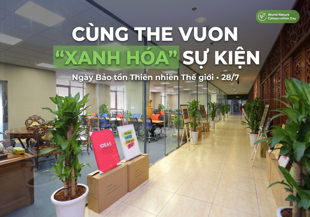 Cùng The Vuon “Xanh hoá” sự kiện nhân Ngày Bảo tồn Thiên nhiên Thế giới